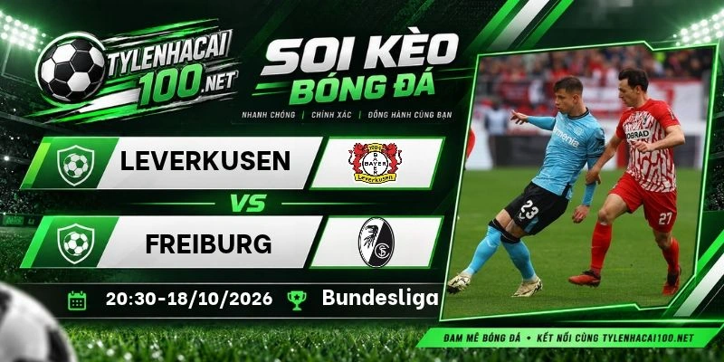 Soi kèo nhà cái Leverkusen vs Freiburg - Bundesliga, 18/10/2026