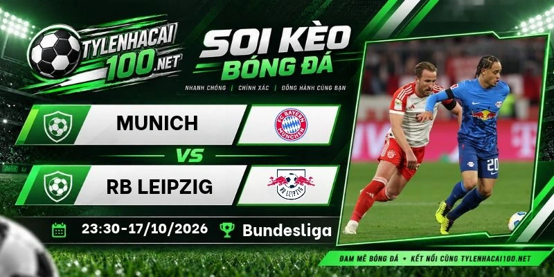 Soi kèo nhà cái Munich vs RB Leipzig - Bundesliga, 17/10/2026